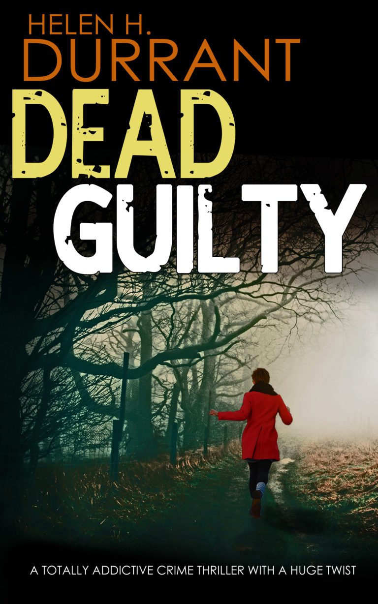 Dead Guilty, by Helen H. Durrant - loopyloulaura