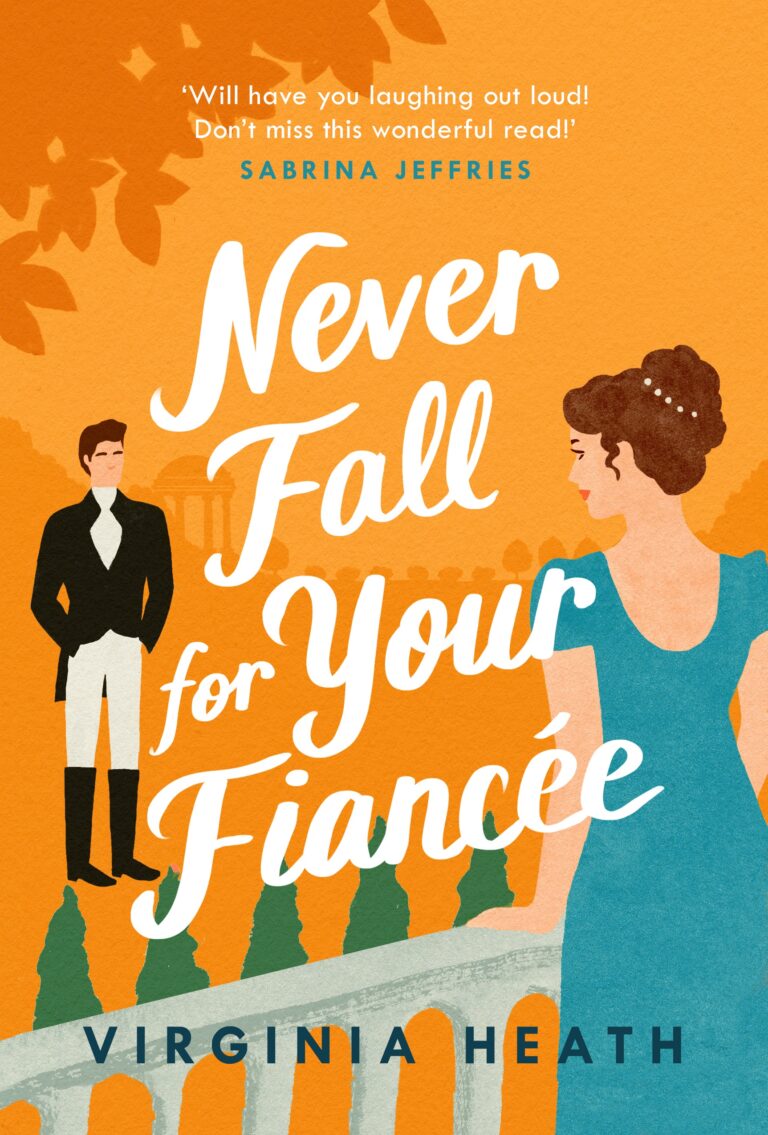 never-fall-for-your-fiancee-by-virginia-heath-loopyloulaura